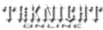 TRKNIGHT.ONLINE 25xx - Homeko Server – Ücretsiz PVP Oyna, Efsane Savaşlara Katıl!